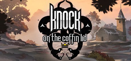 敲棺盖/Knock on the Coffin Lid(更新v1.3.2.0)