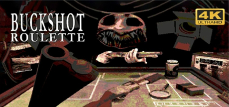 恶魔轮盘/Buckshot Roulette（更新v2.2.0）