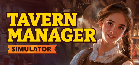酒馆经理模拟器/Tavern Manager Simulator（更新v1.0.7）