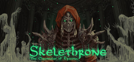 骷髅王座：埃里克纳编年史 Skelethrone: The Chronicles of Ericona