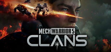 机甲战士5：部落/MechWarrior 5: Clans(更新v1.0.102)