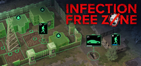 无感染区/Infection Free Zone（更新Build.18965349）